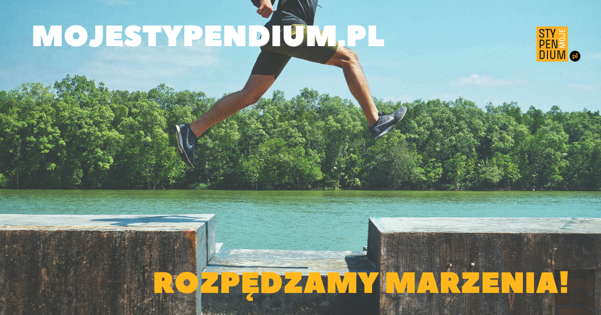Na tle rzeki widać połowę sylwetki biegnącego mężczyzny. W lewym górnym rogu adres strony mojestypendium.pl; w prawym górnym rogu logotyp wspomnianego portalu. Na dole napis "Rozpędzamy marzenia!"