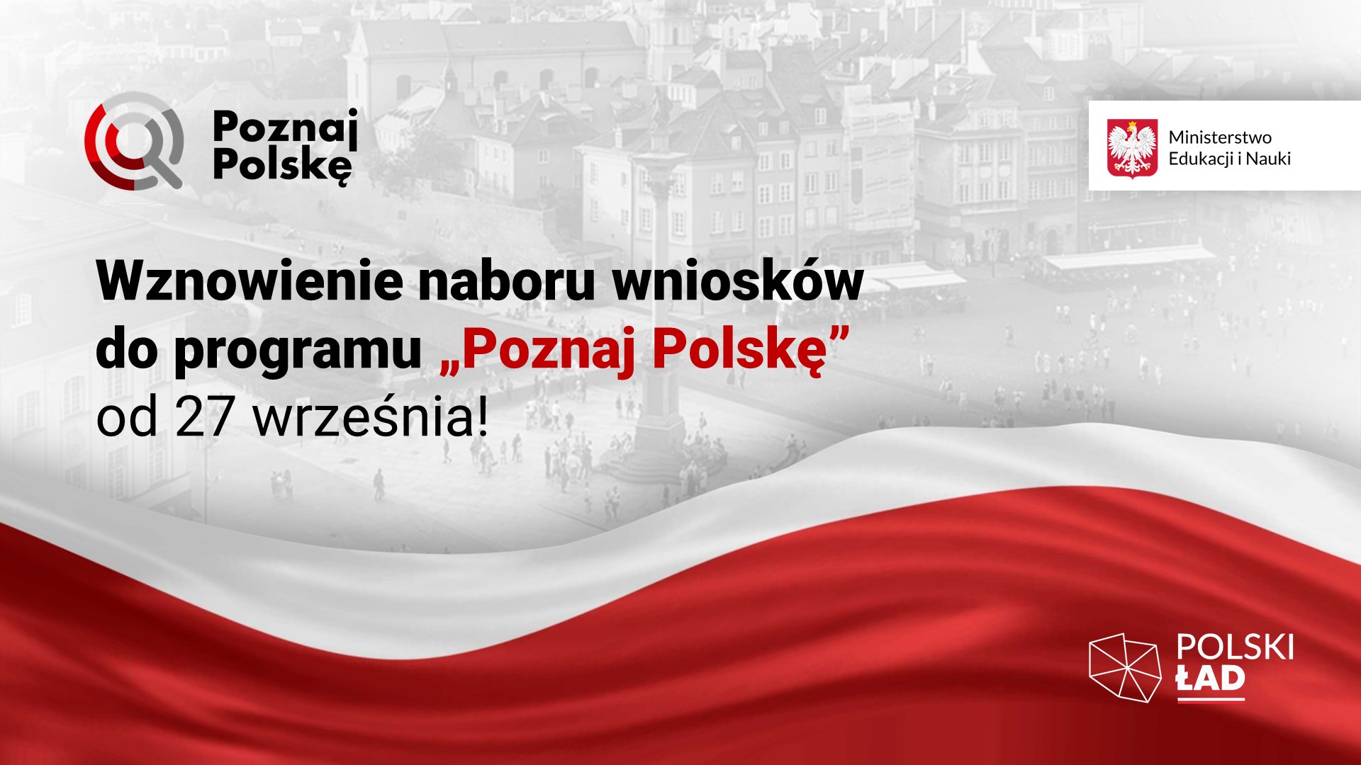 Wznowienie naboru wniosków do programu „Poznaj Polskę” od 27 września!